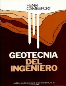 Geotecnia del Ingeniero - Henri Cambefort