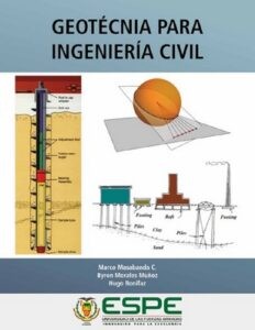 Geotecnia para ingeniería civil - Marco Masabanda, Byron Morales & Hugo Bonifaz